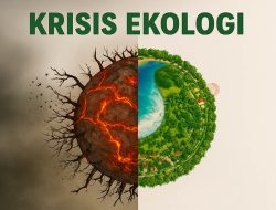Krisis Ekologi : Alam Jadikan Istri, bukan sebagai Prostitute
