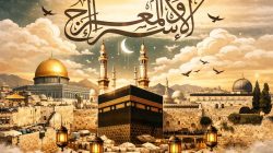 Pendidikan Isra’ Mi‘raj di Tengah Krisis Keyakinan dan Akhlak