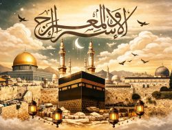 Pendidikan Isra’ Mi‘raj di Tengah Krisis Keyakinan dan Akhlak